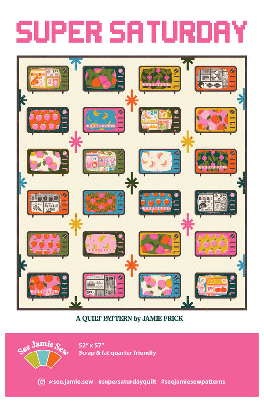 Super Saturday Quilt Pattern (PDF)