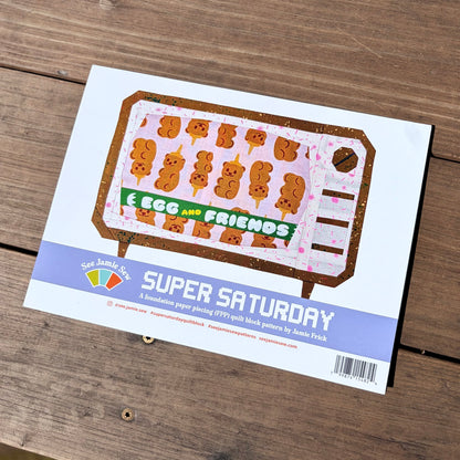 Super Saturday FPP Pattern (Printed Pad)