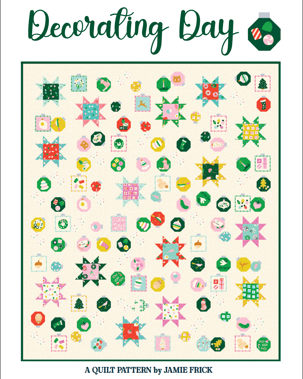 Decorating Day Quilt Pattern (PDF)